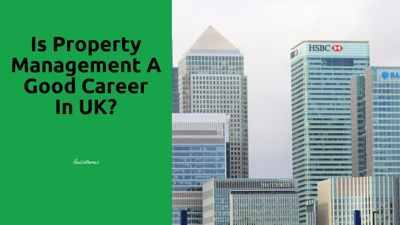 Is property management a good career in UK?