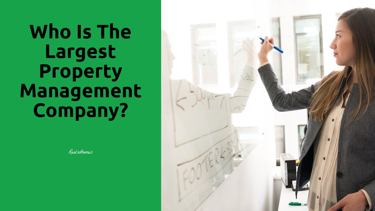 Who is the largest property management company?